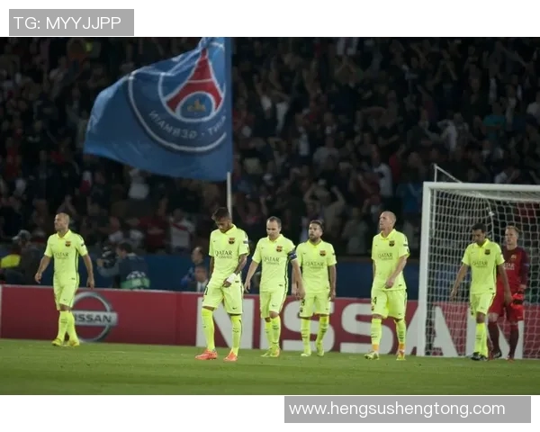 巴萨与巴黎精彩对决全场录播回顾尽享足球盛宴