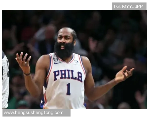 哈登状态急转直下76人续约四年一亿六千万计划面临变数